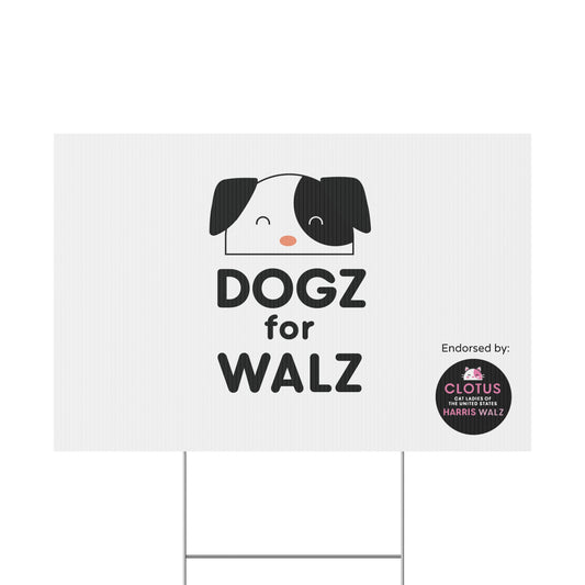 DOGZ for WALZ - Yard Sign