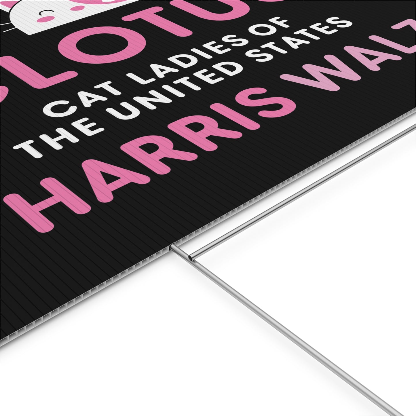 CLOTUS: HARRIS WALZ - Yard Sign